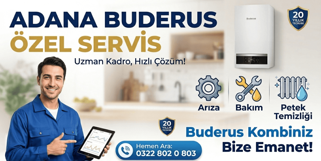 Adana Buderus Kombi Servisi Adana Buderus Kombi Özel Servisi - Tatar Teknik